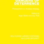 خرید و دانلود نسخه کامل کتاب Dangers of Deterrence: Philosophers on Nuclear Strategy