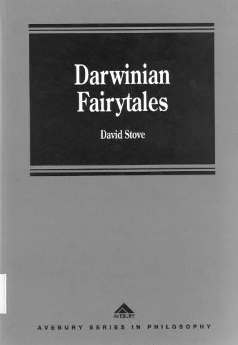خرید و دانلود نسخه کامل کتاب Darwinian Fairytales (Avebury Series in Philosophy)_68ff403806684.jpeg خرید و دانلود نسخه کامل کتاب Darwinian Fairytales (Avebury Series in Philosophy)