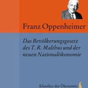 خرید و دانلود نسخه کامل کتاب Das Bevölkerungsgesetz des T.R. Malthus und der neueren Nationalökonomie