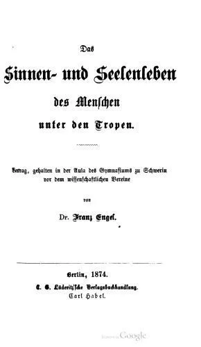 خرید و دانلود نسخه کامل کتاب Das Sinnen- und Seelenleben des Menschen unter den Tropen. Vortrag, gehalten in der Aula des Gymnaſiums zu Schwerin vor dem wissenschaftlichen Vereine_69070741db455.jpeg خرید و دانلود نسخه کامل کتاب Das Sinnen- und Seelenleben des Menschen unter den Tropen. Vortrag, gehalten in der Aula des Gymnaſiums zu Schwerin vor dem wissenschaftlichen Vereine