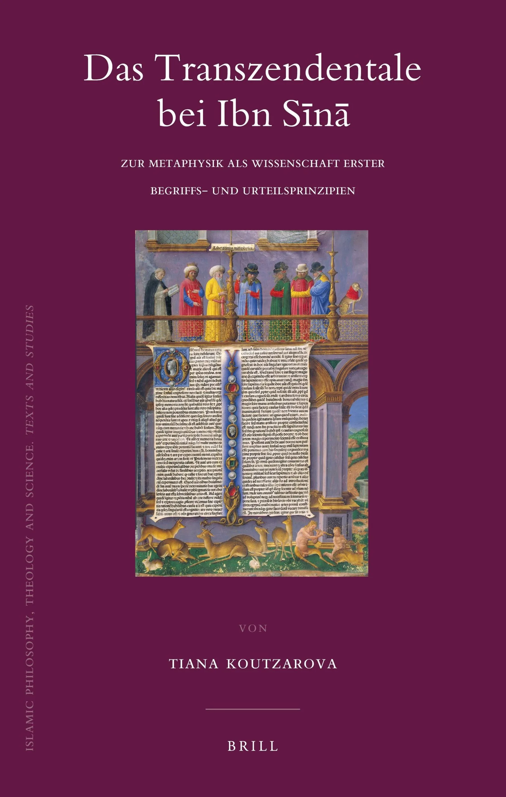 خرید و دانلود نسخه کامل کتاب Das Transzendentale bei Ibn Sīnā: Zur Metaphysik als Wissenschaft erster Begriffs- und Urteilsprinzipien_68fb8686c0636.jpeg خرید و دانلود نسخه کامل کتاب Das Transzendentale bei Ibn Sīnā: Zur Metaphysik als Wissenschaft erster Begriffs- und Urteilsprinzipien