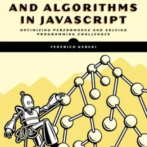 خرید و دانلود فایل کتاب Data Structures and Algorithms in JavaScript | سورنا بوک