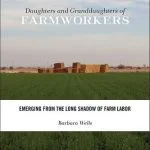 خرید و دانلود نسخه کامل کتاب Daughters and Granddaughters of Farmworkers: Emerging from the Long Shadow of Farm Labor