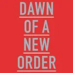 خرید و دانلود نسخه کامل کتاب Dawn of a New Order: Geopolitics and the Clash of Ideologies