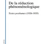 خرید و دانلود نسخه کامل کتاب De la réduction phénoménologique: textes posthumes (1926-1935)