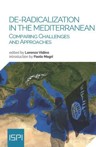 خرید و دانلود نسخه کامل کتاب De-Radicalization in the Mediterranean: Comparing Challenges and Approaches_68e8243a71916.jpeg خرید و دانلود نسخه کامل کتاب De-Radicalization in the Mediterranean: Comparing Challenges and Approaches