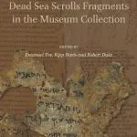 خرید و دانلود نسخه کامل کتاب Dead Sea Scrolls Fragments in the Museum Collection
