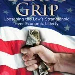 خرید و دانلود نسخه کامل کتاب Death Grip: Loosening the Law’s Stranglehold Over Economic Liberty