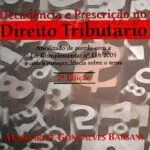 خرید و دانلود نسخه کامل کتاب Decadência e Prescrição no Direito Tributário