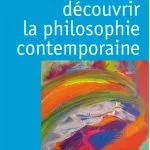 خرید و دانلود نسخه کامل کتاب Découvrir la philosophie contemporaine