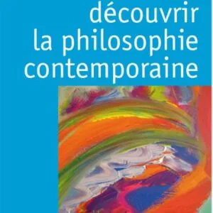 خرید و دانلود نسخه کامل کتاب Découvrir la philosophie contemporaine