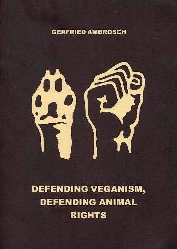 خرید و دانلود نسخه کامل کتاب Defending Veganism, Defending Animal Rights_6905896adabe8.jpeg خرید و دانلود نسخه کامل کتاب Defending Veganism, Defending Animal Rights