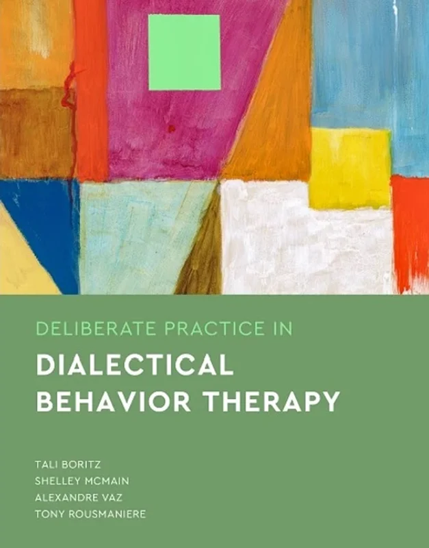 خرید و دانلود نسخه کامل کتاب
Deliberate Practice in Dialectical Behavior Therapy_6a5ee3b69773d.webp خرید و دانلود نسخه کامل کتاب
Deliberate Practice in Dialectical Behavior Therapy - تصویر 1