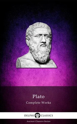 خرید و دانلود نسخه کامل کتاب Delphi Complete Works of Plato (Illustrated)_68fbc3530a7a2.jpeg خرید و دانلود نسخه کامل کتاب Delphi Complete Works of Plato (Illustrated)