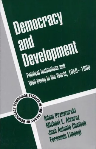 خرید و دانلود نسخه کامل کتاب Democracy and development: political institutions and well-being in the world 1950-1990_68e92735a4a84.jpeg خرید و دانلود نسخه کامل کتاب Democracy and development: political institutions and well-being in the world 1950-1990