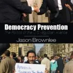 خرید و دانلود نسخه کامل کتاب Democracy Prevention: The Politics of the U.S.-Egyptian Alliance