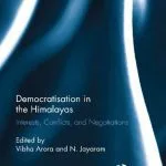 خرید و دانلود نسخه کامل کتاب Democratisation in the Himalayas : interests, conflicts, and negotiations