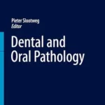 خرید و دانلود نسخه کامل کتاب Dental and Oral Pathology (Encyclopedia of Pathology)