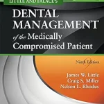 خرید و دانلود نسخه کامل کتاب Dental Management of the Medically Compromised Patient - E-Book