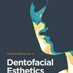 خرید و دانلود نسخه کامل کتاب Dentofacial Esthetics: From Macro to Micro