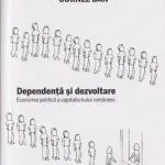 خرید و دانلود نسخه کامل کتاب Dependenta si dezvoltare. Economia politica a capitalismului romanesc