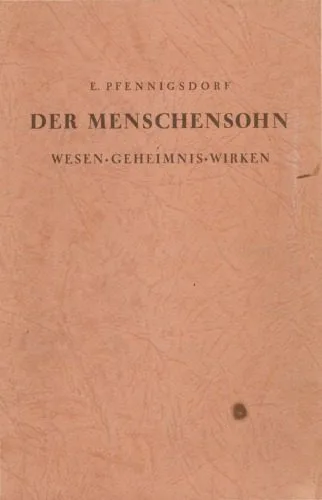 خرید و دانلود نسخه کامل کتاب Der Menschensohn. Wesen, Geheimnis, Wirken_68df2ac7903b9.jpeg خرید و دانلود نسخه کامل کتاب Der Menschensohn. Wesen, Geheimnis, Wirken