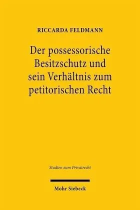 خرید و دانلود نسخه کامل کتاب Der possessorische Besitzschutz und sein Verhältnis zum petitorischen Recht: Eine materiellrechtliche und zivilprozessuale Betrachtung. Dissertationsschrift_69093ff9c6cd8.jpeg خرید و دانلود نسخه کامل کتاب Der possessorische Besitzschutz und sein Verhältnis zum petitorischen Recht: Eine materiellrechtliche und zivilprozessuale Betrachtung. Dissertationsschrift