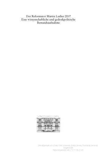 خرید و دانلود نسخه کامل کتاب Der Reformator Martin Luther 2017: Eine wissenschaftliche und gedenkpolitische Bestandsaufnahme_68cef45103527.jpeg خرید و دانلود نسخه کامل کتاب Der Reformator Martin Luther 2017: Eine wissenschaftliche und gedenkpolitische Bestandsaufnahme