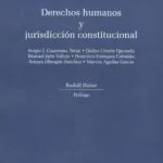 خرید و دانلود نسخه کامل کتاب Derechos Humanos y Jurisdicción Constitucional