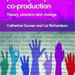 خرید و دانلود نسخه کامل کتاب Designing Public Policy for Co-production: Theory, Practice and Change