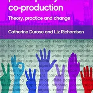 خرید و دانلود نسخه کامل کتاب Designing Public Policy for Co-production: Theory, Practice and Change