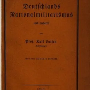 خرید و دانلود نسخه کامل کتاب Deutschlands Nationalmilitarismus und anderes