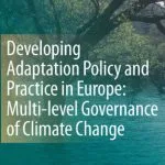 خرید و دانلود نسخه کامل کتاب Developing Adaptation Policy and Practice in Europe: Multi-level Governance of Climate Change