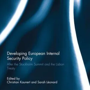 خرید و دانلود نسخه کامل کتاب Developing European Internal Security Policy: After the Stockholm Summit and the Lisbon Treaty