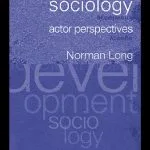 خرید و دانلود نسخه کامل کتاب Development Sociology: Actor Perspectives