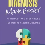 خرید و دانلود نسخه کامل کتاب 
Diagnosis Made Easier: Principles and Techniques for Mental Health Clinicians Third Edition سورنا بوک
