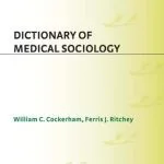 خرید و دانلود نسخه کامل کتاب Dictionary of Medical Sociology