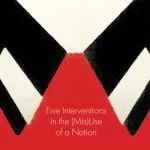 خرید و دانلود نسخه کامل کتاب Did Somebody Say Totalitarianism?: Five Interventions in the (Mis)Use of a Notion