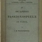 خرید و دانلود نسخه کامل کتاب Die ältesten Passionsspiele in Tirol