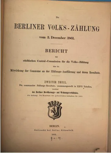 خرید و دانلود نسخه کامل کتاب Die communalen Zählungs-Resultate, zusammengestellt in XXVI Tabellen, betreffend das Berliner Bevölkerungs- und Wohnungsverhältnis_68f8662d9c53c.jpeg خرید و دانلود نسخه کامل کتاب Die communalen Zählungs-Resultate, zusammengestellt in XXVI Tabellen, betreffend das Berliner Bevölkerungs- und Wohnungsverhältnis