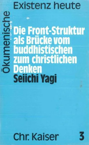 خرید و دانلود نسخه کامل کتاب Die Front-Struktur als Brücke vom buddhistischen zum christlichen Denken_68e024471fd27.jpeg خرید و دانلود نسخه کامل کتاب Die Front-Struktur als Brücke vom buddhistischen zum christlichen Denken