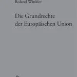 خرید و دانلود نسخه کامل کتاب Die Grundrechte der Europäischen Union: System und allgemeine Grundrechtslehren