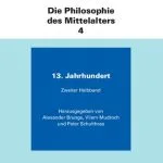 خرید و دانلود نسخه کامل کتاب Die Philosophie des Mittelalters. Band 4: 13. Jahrundert. 2. Halbband