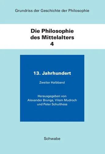 خرید و دانلود نسخه کامل کتاب Die Philosophie des Mittelalters. Band 4: 13. Jahrundert. 2. Halbband_68fbd1c9a6502.jpeg خرید و دانلود نسخه کامل کتاب Die Philosophie des Mittelalters. Band 4: 13. Jahrundert. 2. Halbband