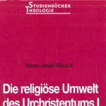 خرید و دانلود نسخه کامل کتاب Die religiöse Umwelt des Urchristentums (2 Bände)