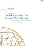 خرید و دانلود نسخه کامل کتاب Die Rolle der Nato für Europas Verteidigung : Stand und Optionen zur Weiterentwicklung aus deutscher Perspektive