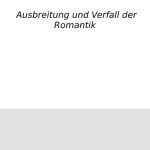 خرید و دانلود نسخه کامل کتاب Die Romantik II : Ausbreitung und Verfall der Romantik