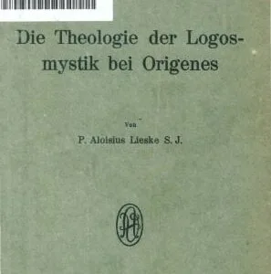 خرید و دانلود نسخه کامل کتاب Die Theologie der Logos – Mystik bei Origenes