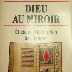 خرید و دانلود نسخه کامل کتاب Dieu au miroir Etudes sur l’institution des images