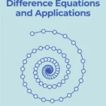 خرید و دانلود نسخه کامل کتاب 
Difference Equations and Applications
